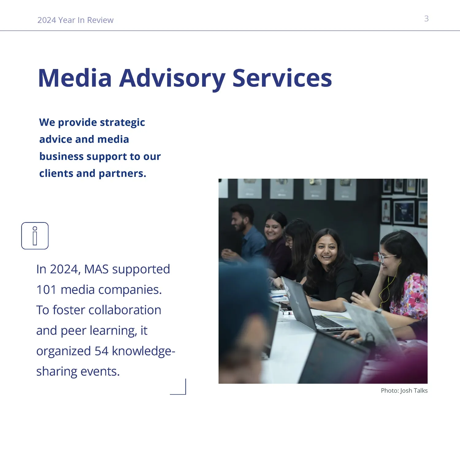 Media Advisory Services supported 101 media companies in 2024 and held 54 knowledge-sharing events to promote collaboration and peer learning.