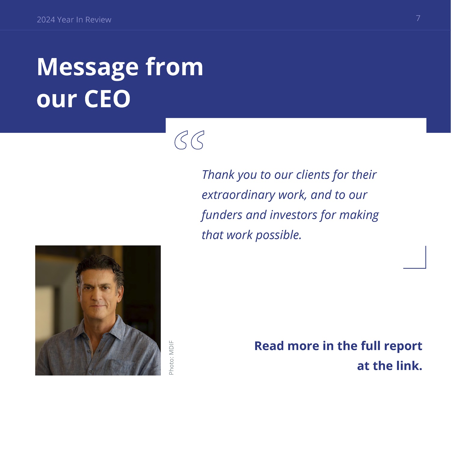 Message from MDIF CEO thanking clients for their extraordinary work and funders and investors for making it possible. Includes a portrait photo and prompt to read the full report